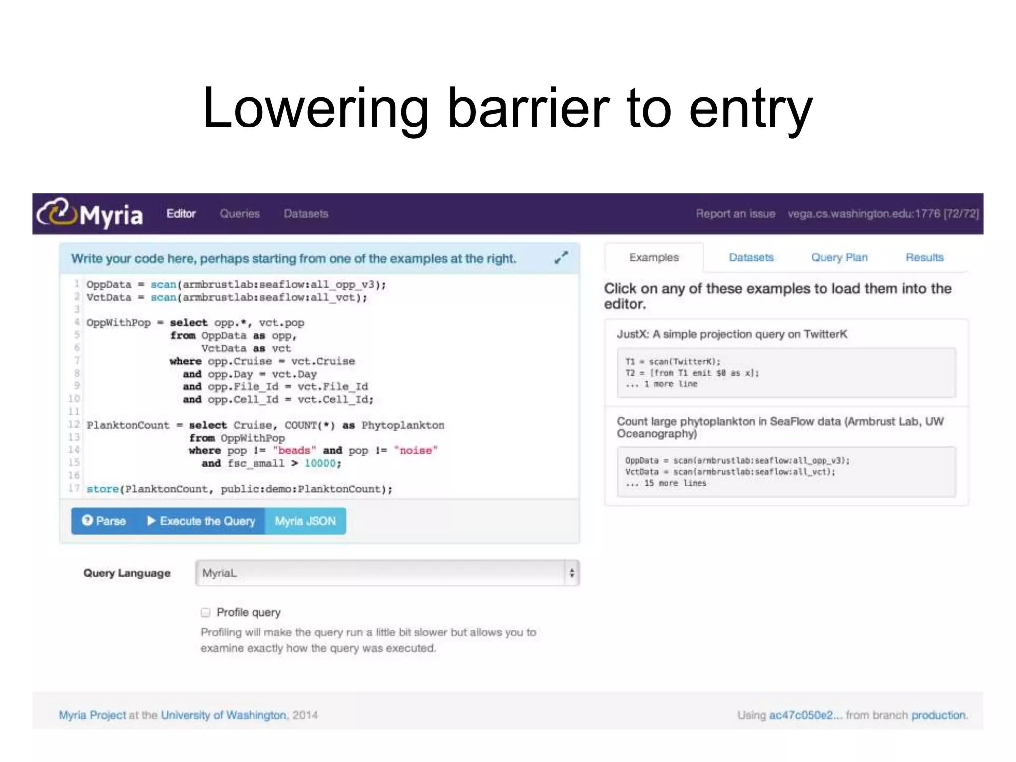 Lowering barrier to entry
 