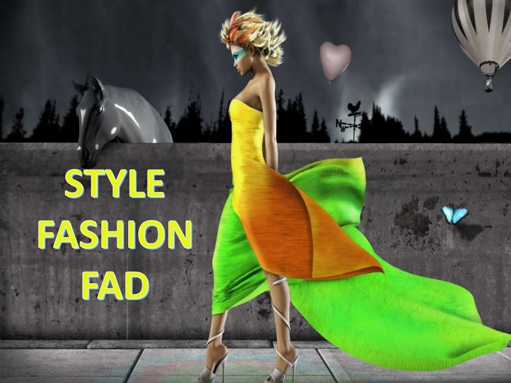 Style Fashion Fad