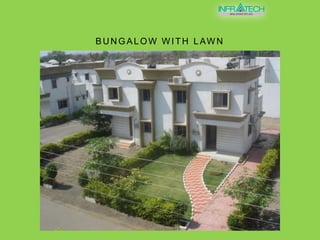 BUNGALOW WITH LAWN