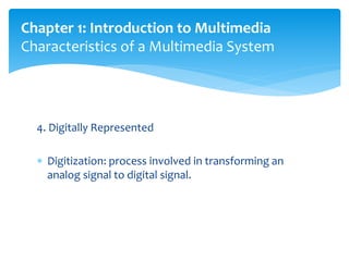 Multimedia System Design Multimedia Design Chapter 1 | PPTX