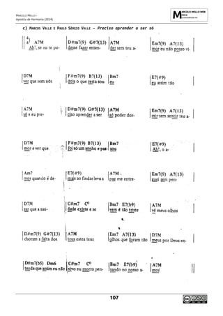 MARCELO MELLO -
Apostila de Harmonia (2014)
107
c) MARCOS VALLE E PAULO SÉRGIO VALLE – Preciso aprender a ser só
 