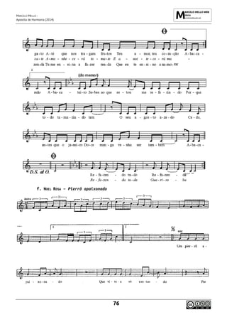 MARCELO MELLO -
Apostila de Harmonia (2014)
76
f. NOEL ROSA – Pierrô apaixonado
 