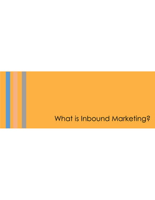 What is Inbound Marketing?

 