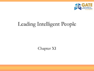 Leading Intelligent People Chapter XI 