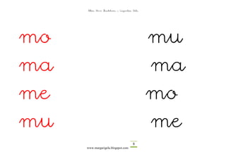 Altza Herri Ikastetxea – Laguntza Gela




mo                                            mu
ma                                            ma
me                                            mo
mu                                            me
                                       8
     www.margarigela.blogspot.com
 