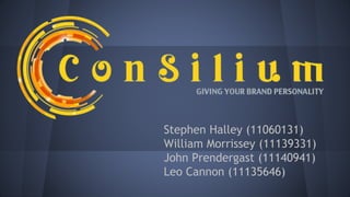 Stephen Halley (11060131) 
William Morrissey (11139331) 
John Prendergast (11140941) 
Leo Cannon (11135646) 
 