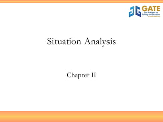 Situation Analysis Chapter II 