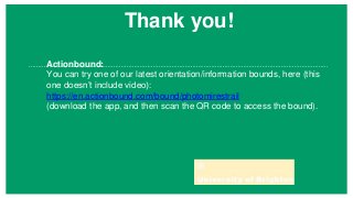 Thank you!
Actionbound:
You can try one of our latest orientation/information bounds, here (this
one doesn’t include video):
https://en.actionbound.com/bound/photomirestrail
(download the app, and then scan the QR code to access the bound).
 
