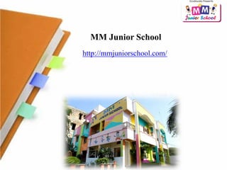MM Junior School
http://mmjuniorschool.com/
 