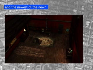 and the newest of the new? 