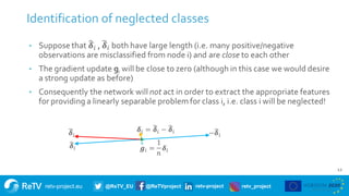 retv-project.eu @ReTV_EU @ReTVproject retv-project retv_project
12
Identification of neglected classes
 
