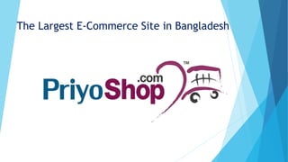 The Largest E-Commerce Site in Bangladesh
 