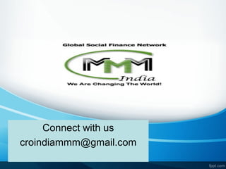 Connect with us 
croindiammm@gmail.com 
 