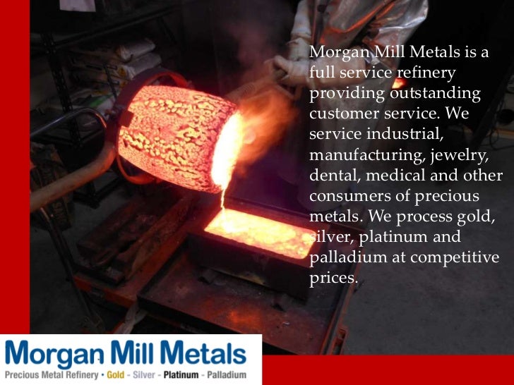 Precious Metal Refining Jen's Mill Metals