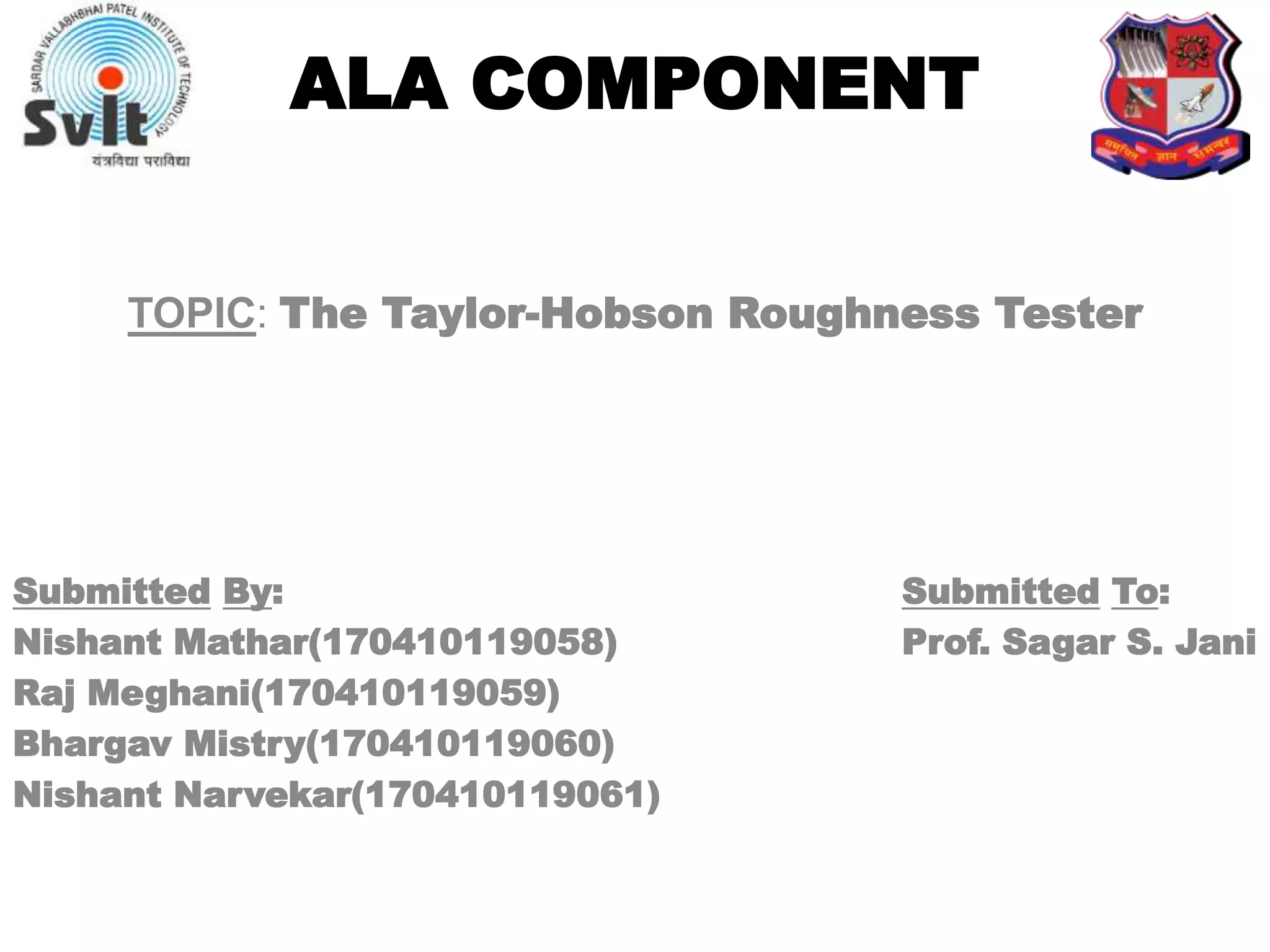 The Taylor Hobson Roughness Tester PPT