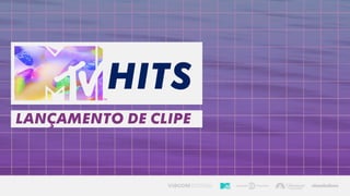 hits
LANÇAMENTO DE CLIPE
 