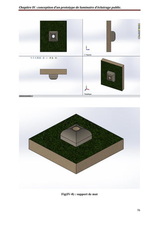 Chapitre IV : conception d’un prototype de luminaire d’éclairage public.
76
Fig(IV-8) : support de mat
 