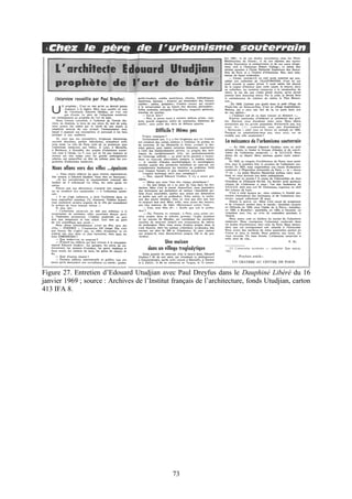 Figure 27. Entretien d’Edouard Utudjian avec Paul Dreyfus dans le Dauphiné Libéré du 16
janvier 1969 ; source : Archives de l’Institut français de l’architecture, fonds Utudjian, carton
413 IFA 8.




                                               73
 