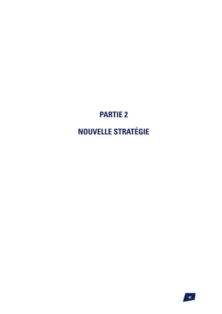 PARTIE 2

nouvelle stratégie




                     41
 