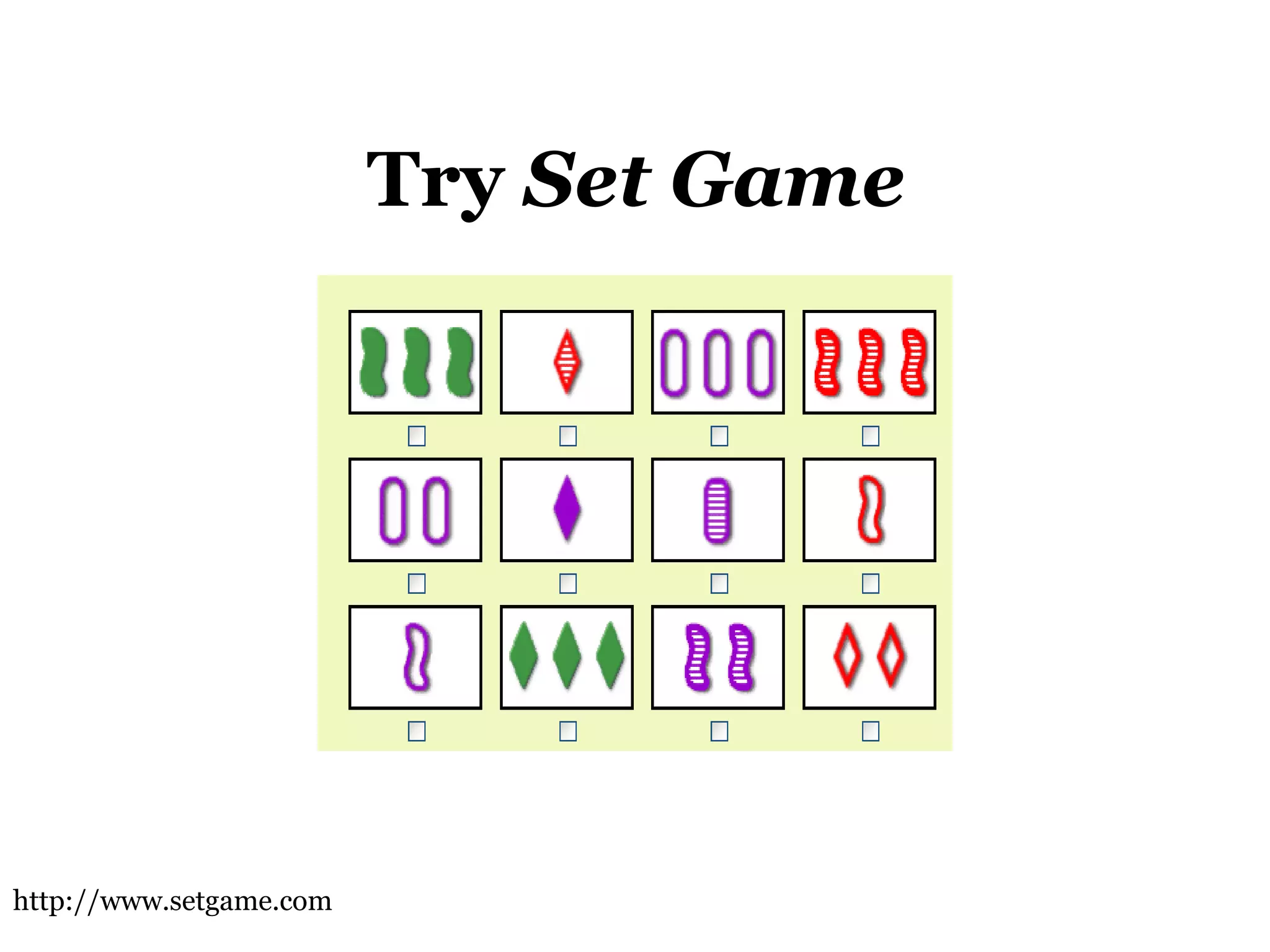 Try  Set Game  http://www.setgame.com 