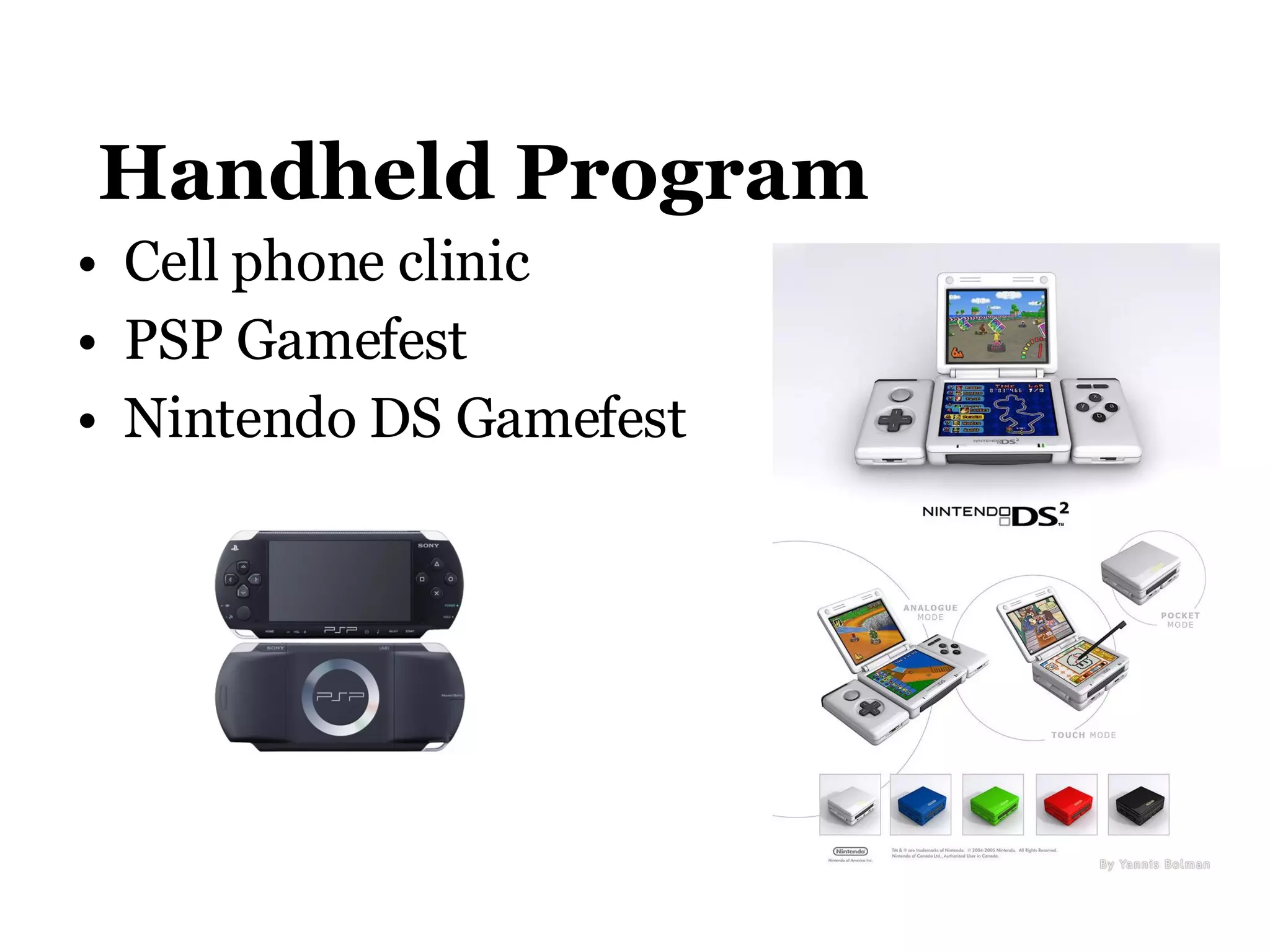 Handheld Program Cell phone clinic PSP Gamefest Nintendo DS Gamefest 
