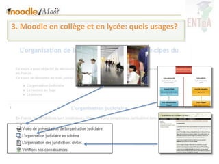 3. Moodle en collège et en lycée: quels usages?
 
