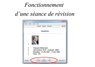 Fonctionnement
d’une séance de révision
 