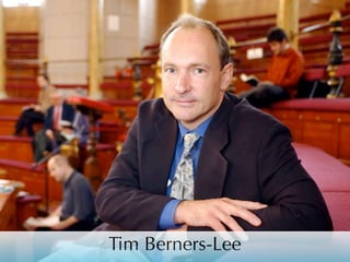 Tim Berners-Lee

 