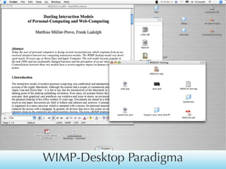WIMP-Desktop Paradigma

 