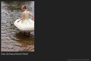 Das Schlauchboot Kleid
https://de.pinterest.com/pin/191473421627428791/
 