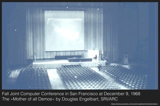 Fall Joint Computer Conference in San Francisco at December 9, 1968 
The »Mother of all Demos« by Douglas Engelbart, SRI/ARC
https://www.youtube.com/user/engelbartinstitute/videos
 