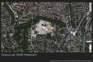 Campus der HAWK Hildesheim
https://mprove.de/chronohh?q=52.14456,9.95494&z=15.88&y=1694&s=1&r=-8&t=23
 