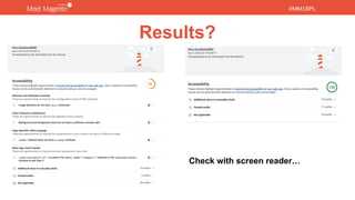 #MM18PL
Results?
Check with screen reader…
 