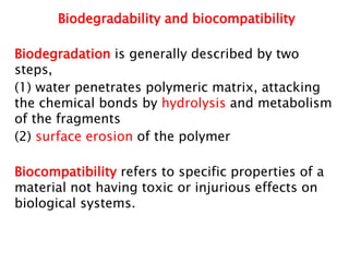 Biodegrafability Novel drug delivery systems | PPTX