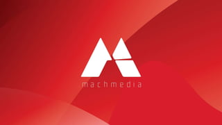Mach Media Capabilities Presentation