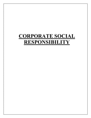 CORPORATE SOCIAL
RESPONSIBILITY
 