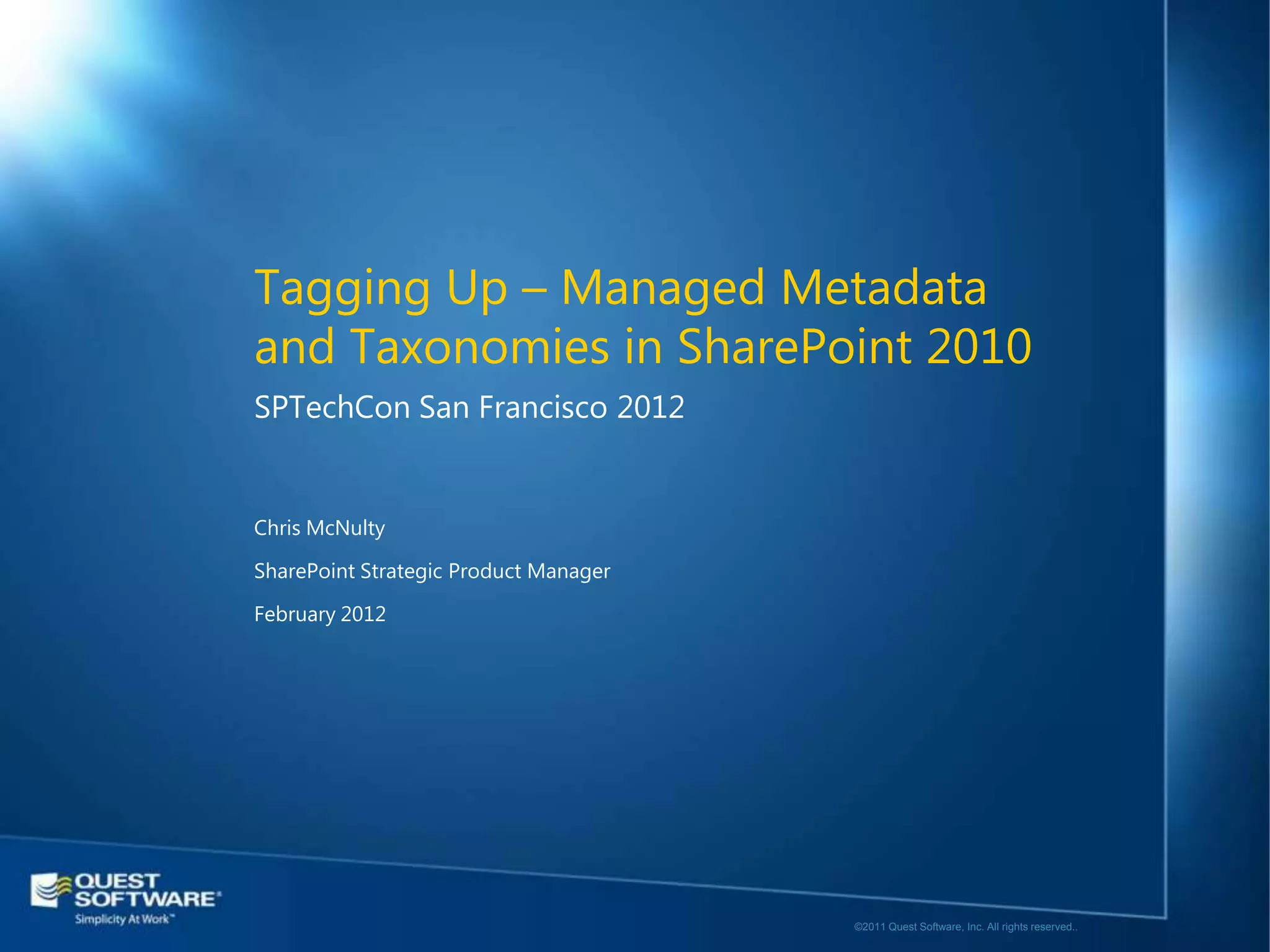 Tagging Up MMS and Taxonomy In SharePoint 2010 PPT