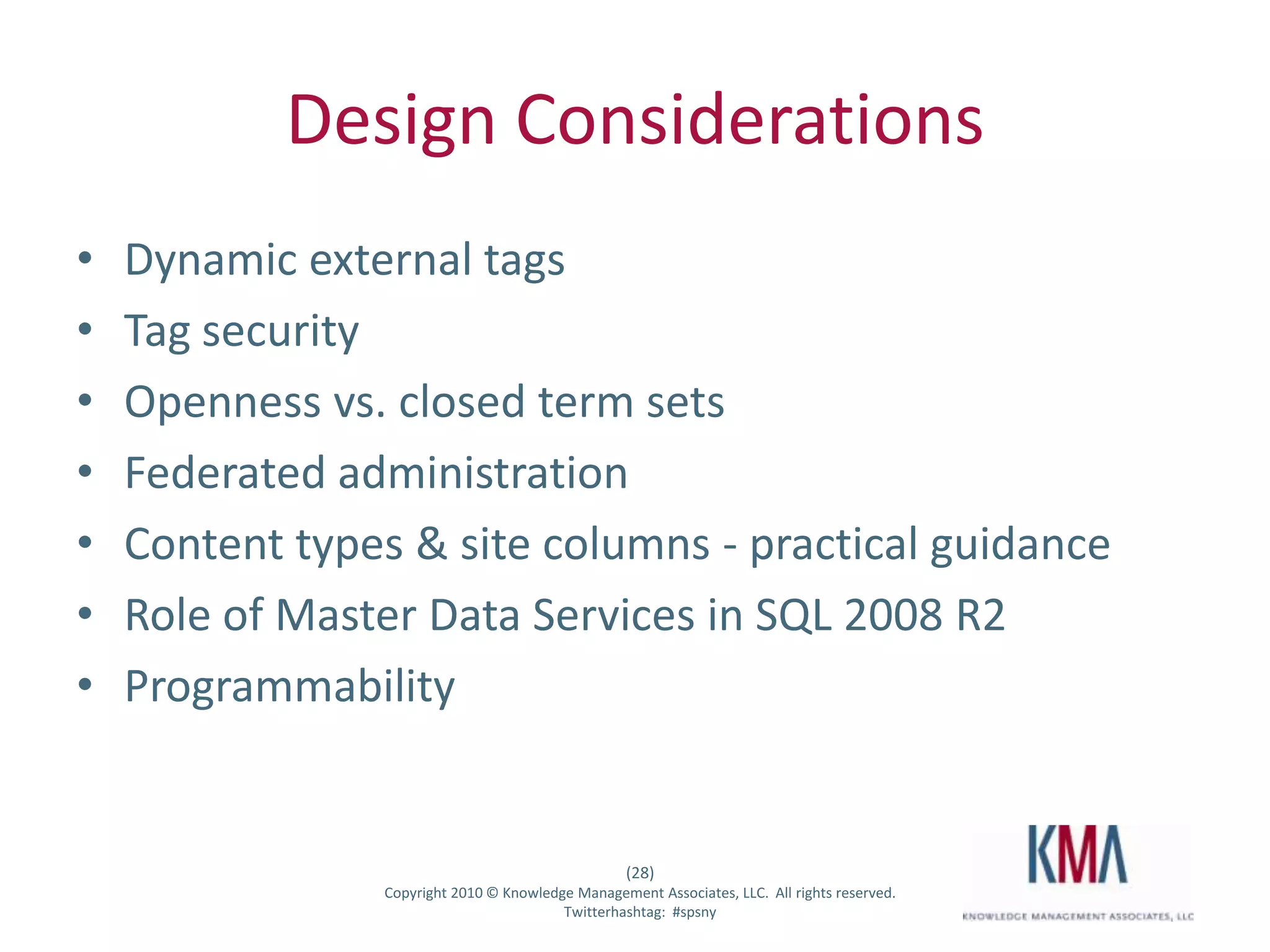 SearchTags are automatically crawled propertiesAll tags and terms are available as left hand “refinements”
