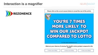 Interaction is a magnifier
 