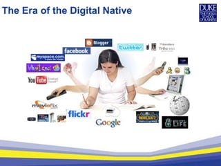 The Era of the Digital Native