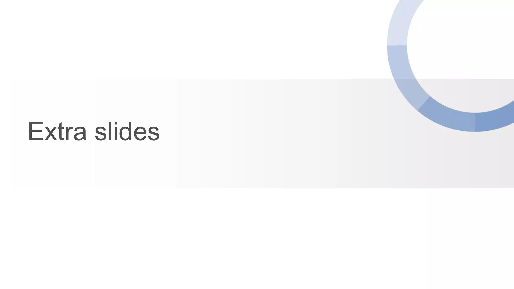 Extra slides

 