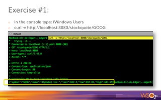1.  Enter in the <mss_home>/samples/
stockquote-service
2.  mvn package
3.  java -jar target/stockquote-service-1.0.0-
SNAPSHOT.jar
18	
 
