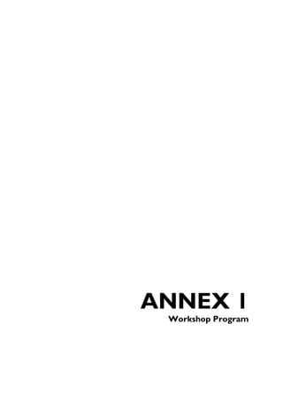 ANNEX 1
Workshop Program

 