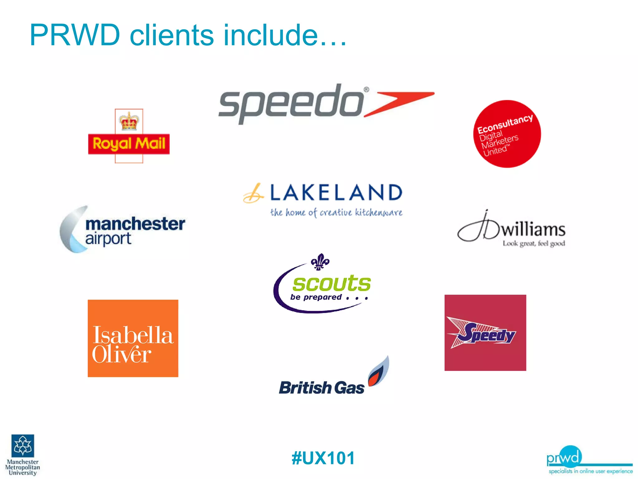 PRWD Clients Include PRWD clients include… 