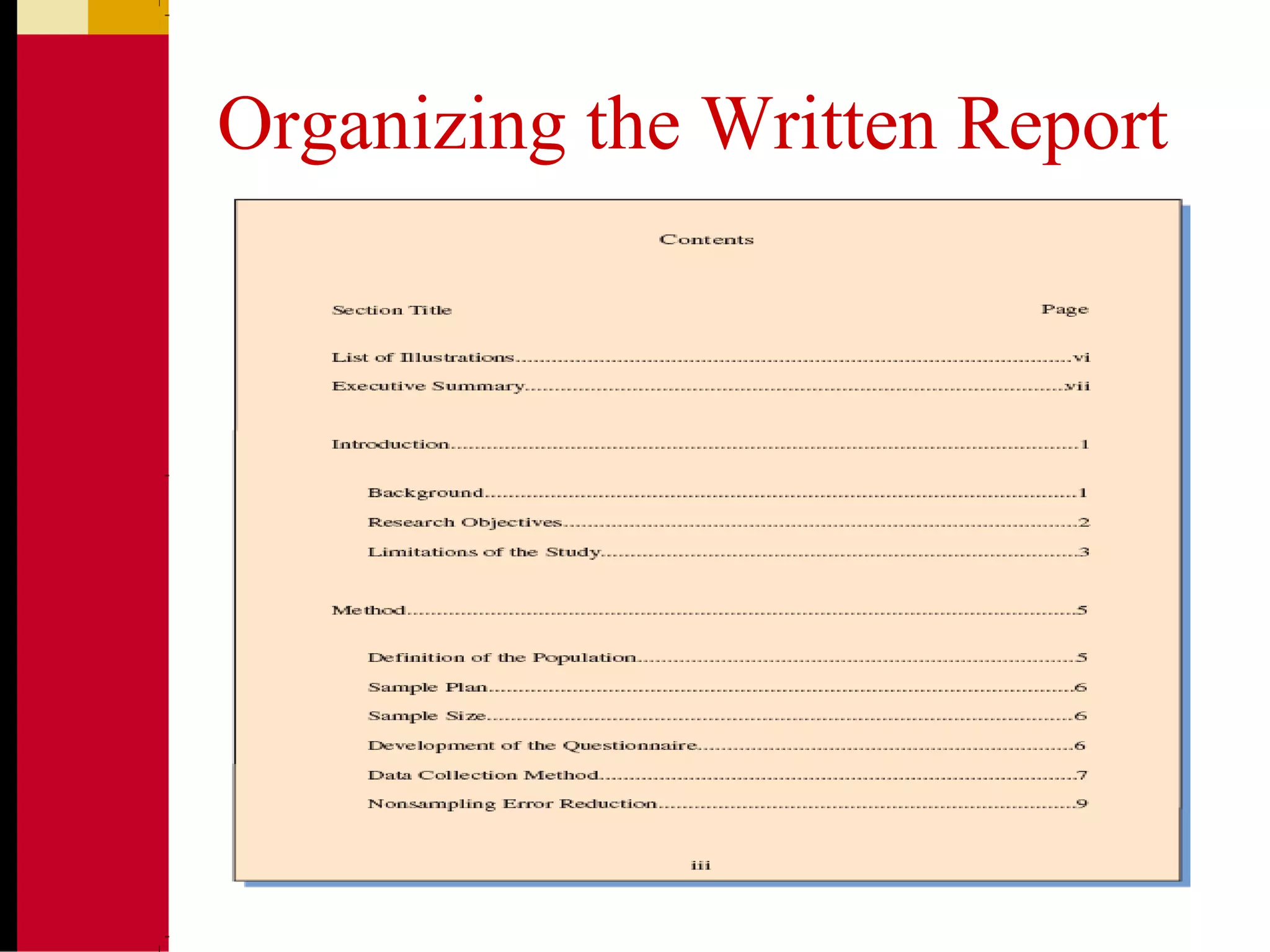 Organizing the Written Report
 