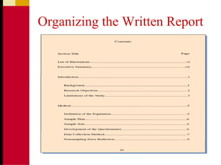 Organizing the Written Report
 