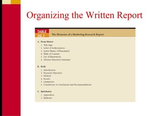 Organizing the Written Report
 