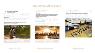 Align with UN SDG Highlight as a news
Associate with global issue
Connecting with an impact
 