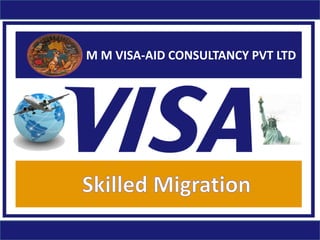 M M VISA-AID CONSULTANCY PVT LTD
 