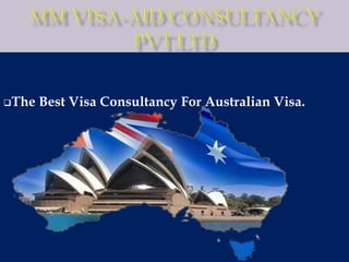 The Best Visa Consultancy For Australian Visa.
 
